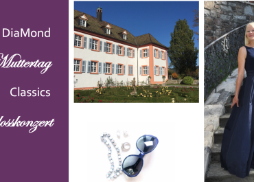 Morgen am 12. Mai - 17 Uhr - Klassik mit DiaMond im Schloss Bürgen!